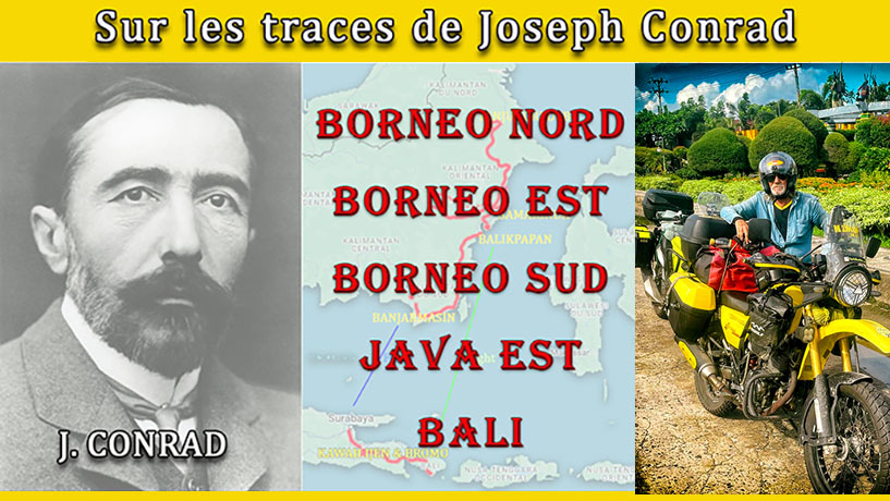 Joseph Conrad Borneo / Kalimantan